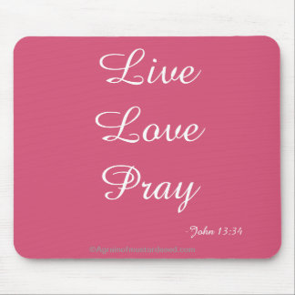 Live Love Pray Christian Mouse Pad