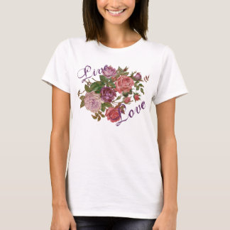 Live Love Pretty Purple Floral Roses T-Shirt