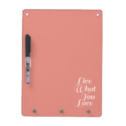 Live Love Quote Gifts Salmon Dry-Erase Board