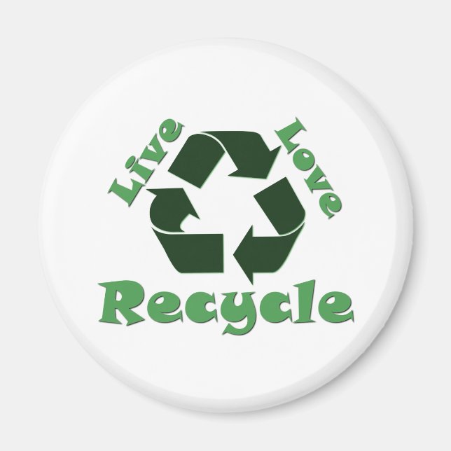Live Love Recycle Magnet (Front)