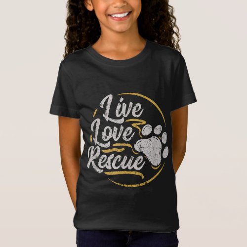Live Love Rescue _ Dog Lover Adopt a Dog Adoption T_Shirt