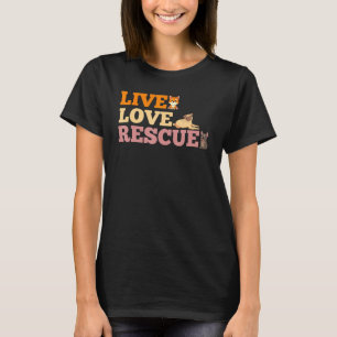 Live Love Rescue Shiba Inu French Bulldog Pug Pet  T-Shirt