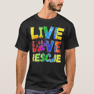 Live Love Rescue with a Paw Dog Lovers Gift T-Shirt