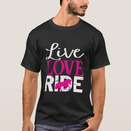 Live Love Ride Horse Lover Shirt Cute Riding Hoodi