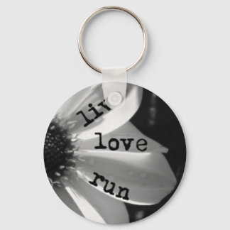 Live Love Run by Vetro Jewelry and Designs Keychain
