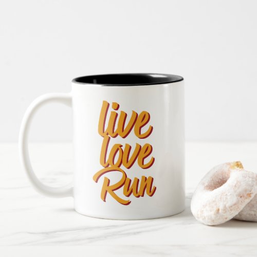 Live Love Run Marathon Runner Workout Exercise Two_Tone Coffee Mug