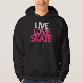 Live Love Skate Hooded Sweatshirt