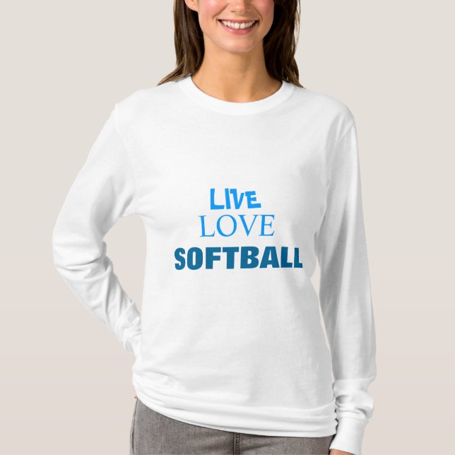 Live Love Softball  HOODIE T-Shirt (Front)
