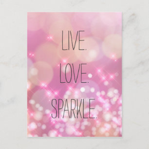 Live Love Sparkle Pink Glitter Inspirational Quote Postcard