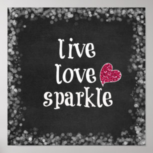 Live Love Sparkle Poster