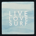 Live Love Surf Beach House Surfers Stone Coaster<br><div class="desc">Makes a great gift for surfers or anyone who loves the ocean - these beautiful blue design stone coasters are perfect for your beach house. Coasters read Live Love Surf.</div>