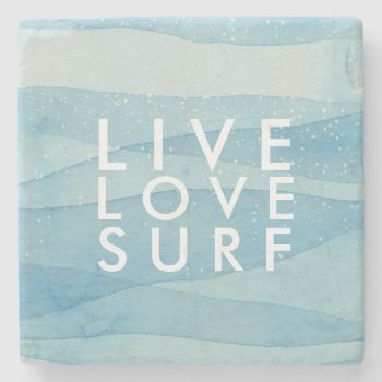 Live Love Surf Beach House Surfers Stone Coaster by Lovewhatwedo at Zazzle
