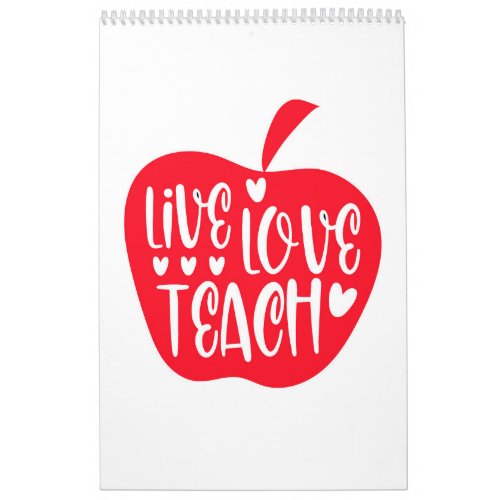 Live love teach calendar