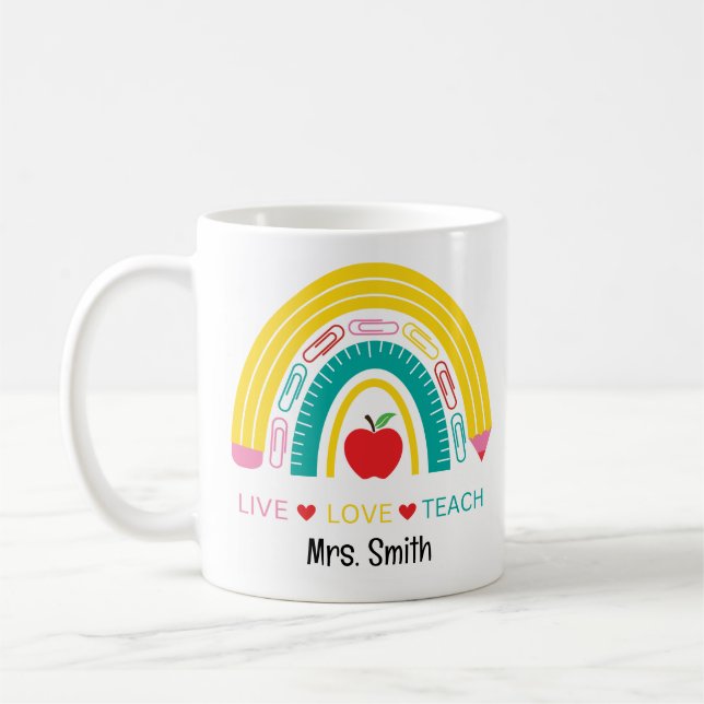 "Live, Love, Teach" Coffee Mug - Teacher Gift (Left)