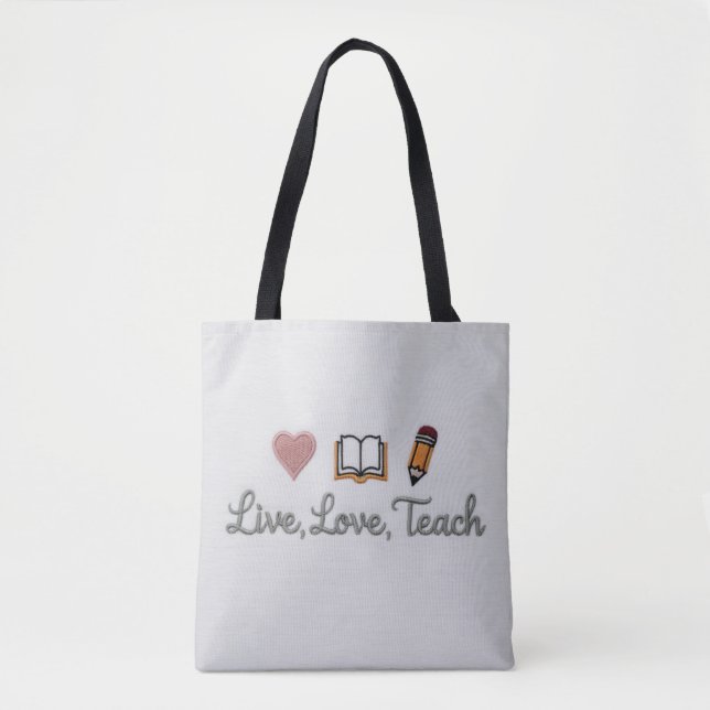 Live Love Teach Tote Crossbody Bag (Front)