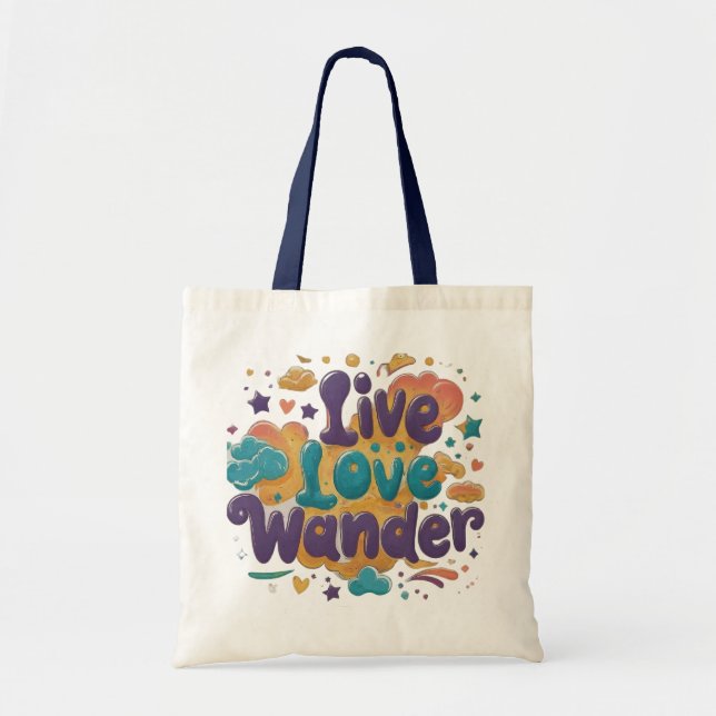 Live, Love, Wander Tote Bag (Front)