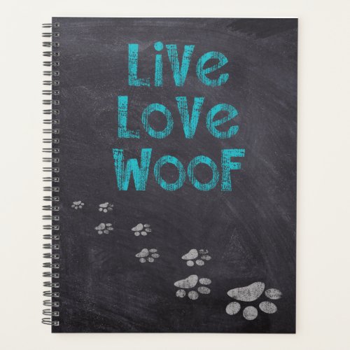 Live Love Woof Dog Lover Planner