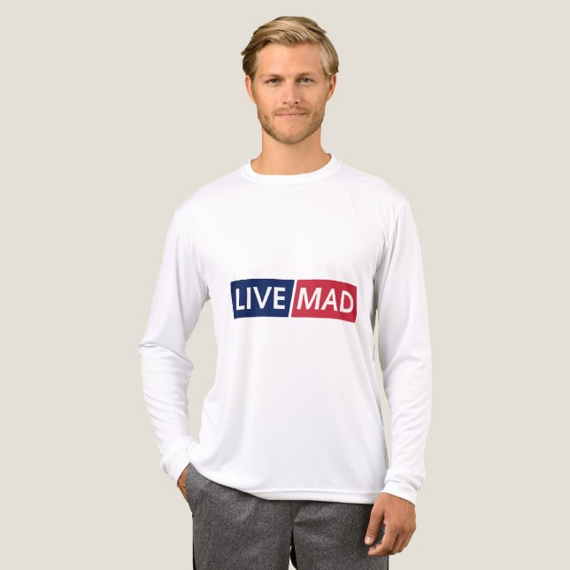 LIVE MAD – Bold Minimal Modern Typography Design Tri-Blend Shirt (Front Full)