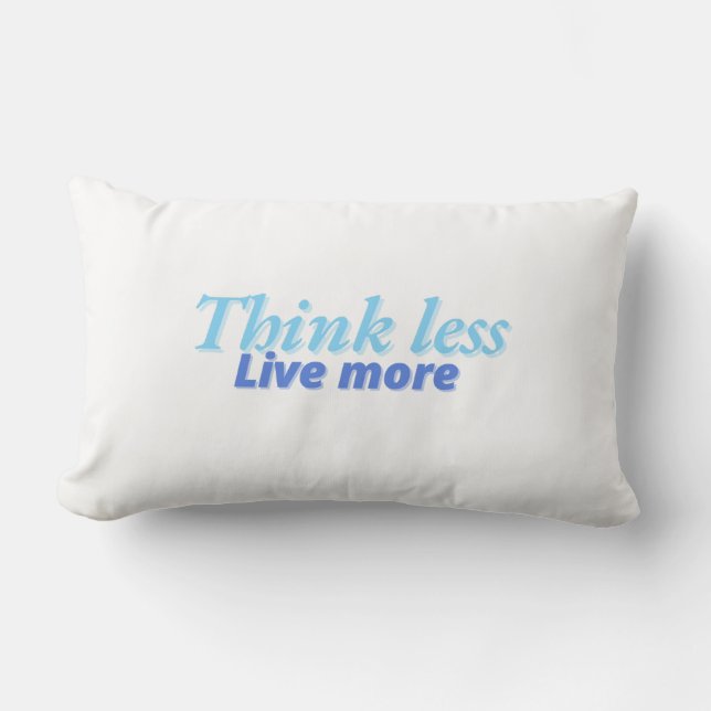 Live More, Stress Less" Lumbar Pillow (Front)