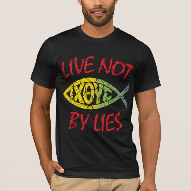 Live Not By Lies - Christian Quote TShirt (Front)