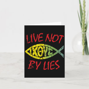 Live Not By Lies - Graphic Christian Quote  Card