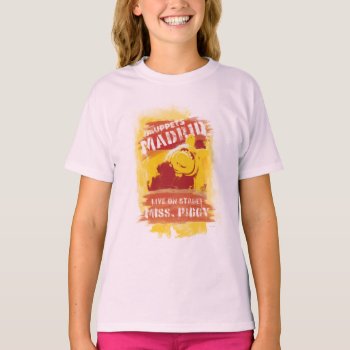Live On Stage! Miss Piggy T-shirt by muppets at Zazzle