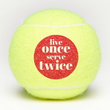  Live Once, Serve Twice - Bold Typography Funny