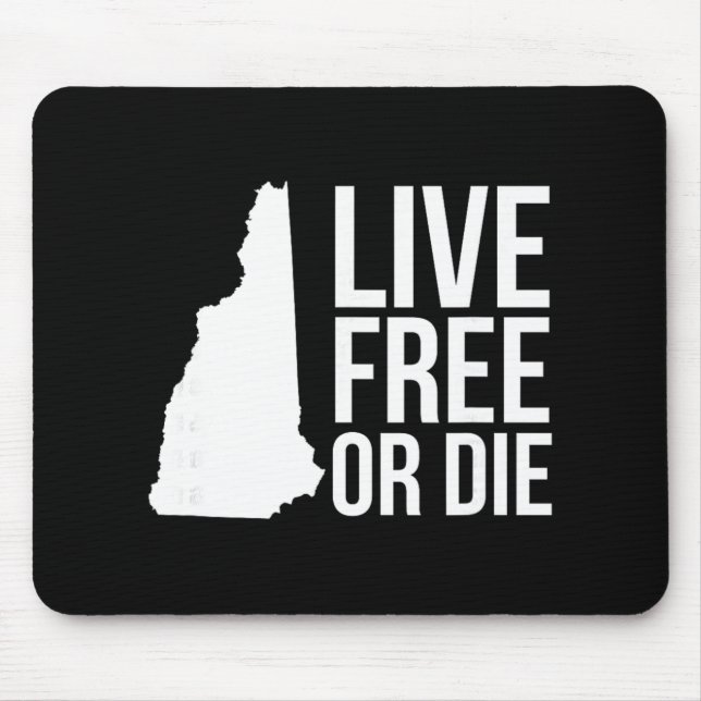 Live Or Die Nh Motto New Hampshire Map  Mouse Pad (Front)