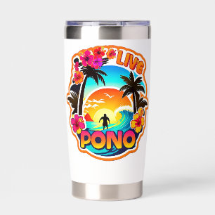 LIVE PONO Surf Hawaii righteousness balance Ohana Insulated Tumbler