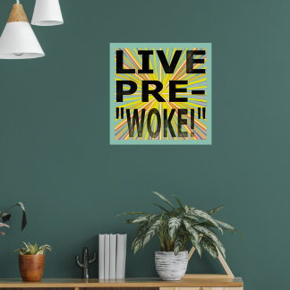 LIVE PRE-"WOKE!" POSTER