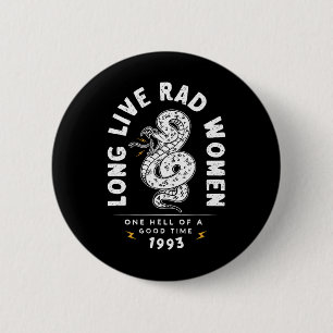 Live Rad Women One Hell Of A Good Time 1993  Button