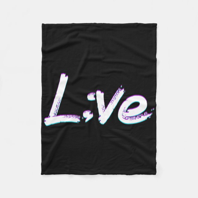 Live Semicolon Suicide Prevention Awareness  Fleece Blanket (Front)