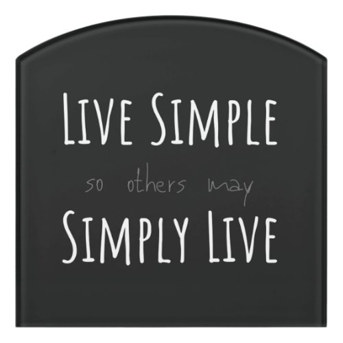 LIVE SIMPLE so others may SIMPLY LIVE Door Sign