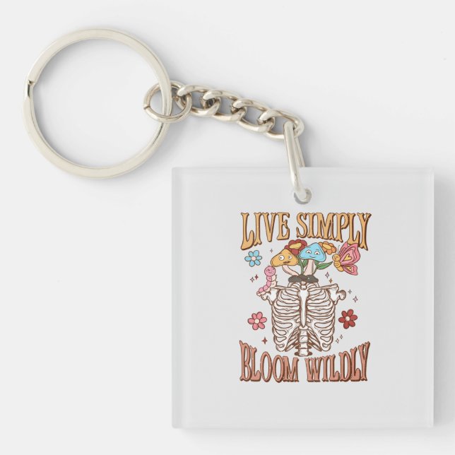 Live Simply, Bloom Wildly Keychain (Front)