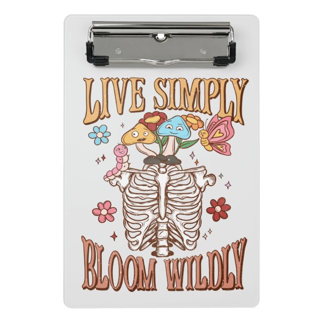 Live Simply, Bloom Wildly Mini Clipboard (Front)