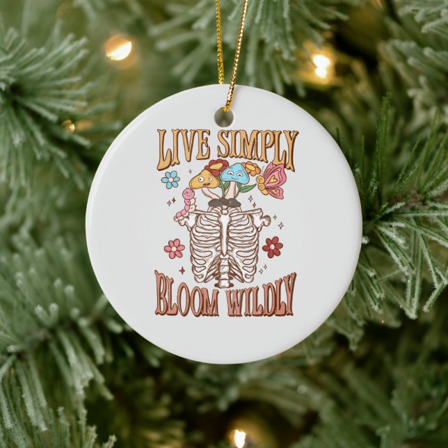 Live Simply, Bloom Wildly – Skeleton & Mushrooms  Ceramic Ornament (Tree)