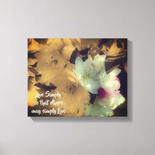 Live Simply Blossoms Inspirational Words Canvas Print
