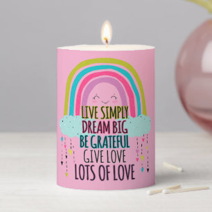 Live Simply Dream Big Be Grateful Give Love  Pillar Candle