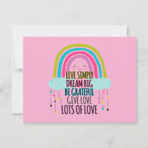 Live Simply Dream Big Be Grateful Give Love Postcard