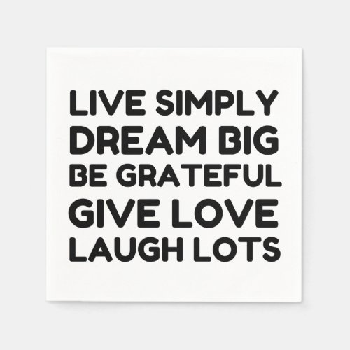 Live Simply Dream Big Be Grateful Napkins