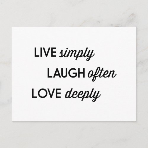 Live Simply Laugh Often Love Deeply Postcard