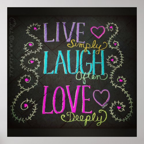 live simply laugh often love deeply poster
