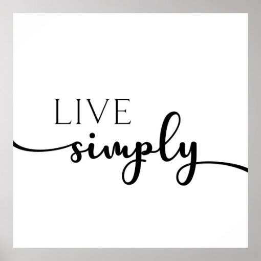 Live Simply Print | Zazzle