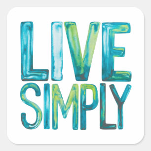 Live Simply Square Sticker