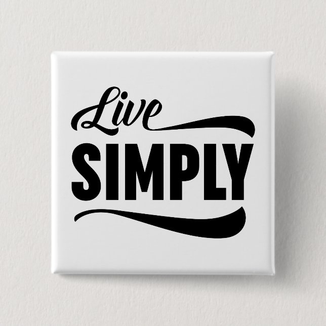 Live Simply Typography Button (Front)