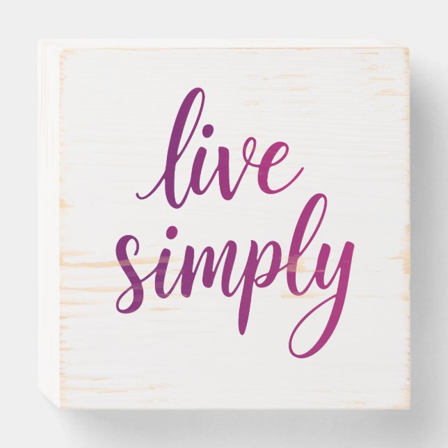 Live simply wooden box sign (Front Horizontal)