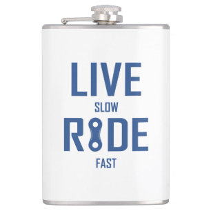 Live Slow Ride Fast Cycling Flask