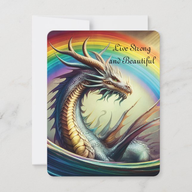 Live strong and beautiful Dragon Rainbow  Holiday Card (Front)