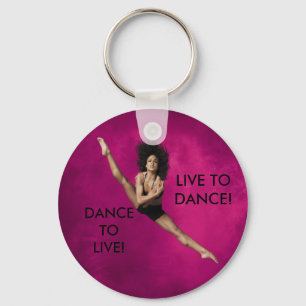 LIVE TO DANCE KEYCHAIN