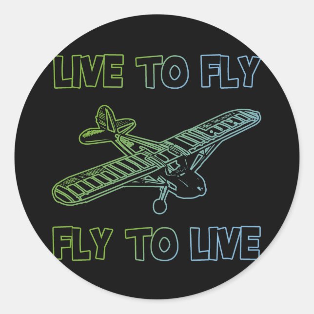 LIVE TO FLY, FLY TO LIVE CLASSIC ROUND STICKER (Front)